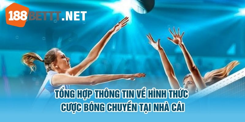 Những kèo cược bóng chuyền 188Bet không nên bỏ qua