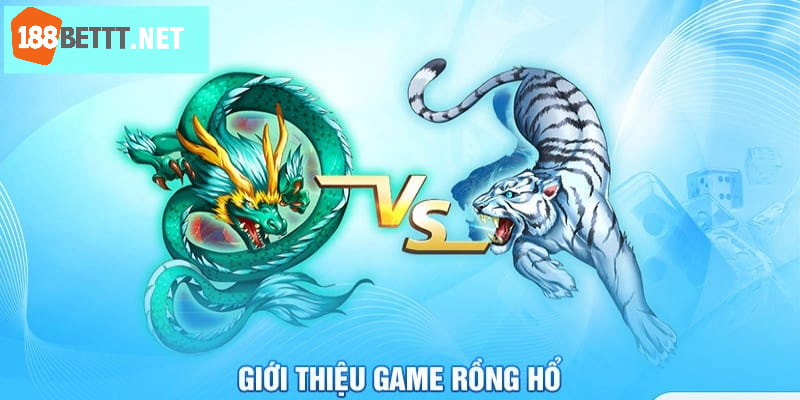 Rồng hổ là tựa game siêu hot thu hút nhiều người chơi tham gia